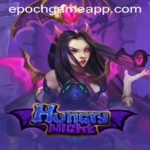 Exploring the Intricate World of HungryNight: An Epoch Game