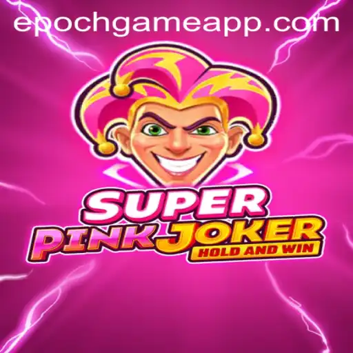 The Epoch Game: SuperPinkJoker Revolutionizes the Gaming World
