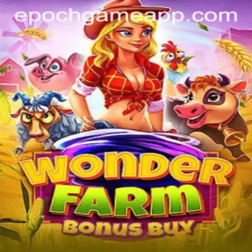 Exploring the Epoch Game: WonderFarmBonusBuy